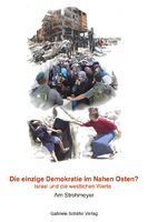 Arn Strohmeyer, Die einzige Demokratie im Nahen Osten?