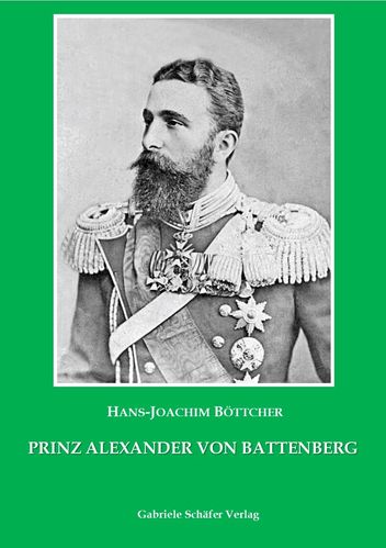 Hans-Joachim Böttcher: Prinz Alexander von Battenberg