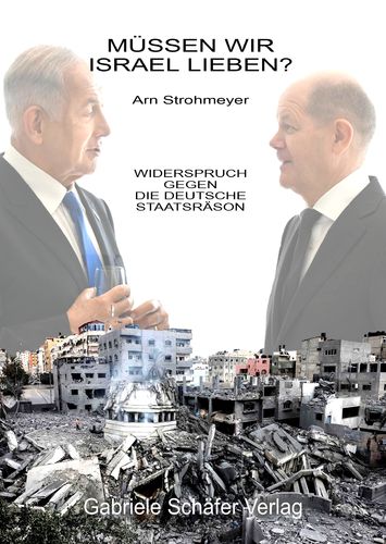 Arn Strohmeyer: Müssen wir Israel lieben?
